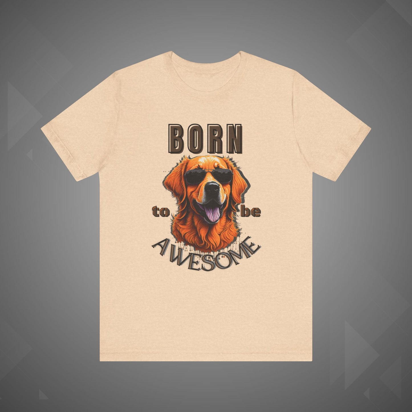 Dog Tee - Born to be Awesome Funny Pet Lover T-Shirt