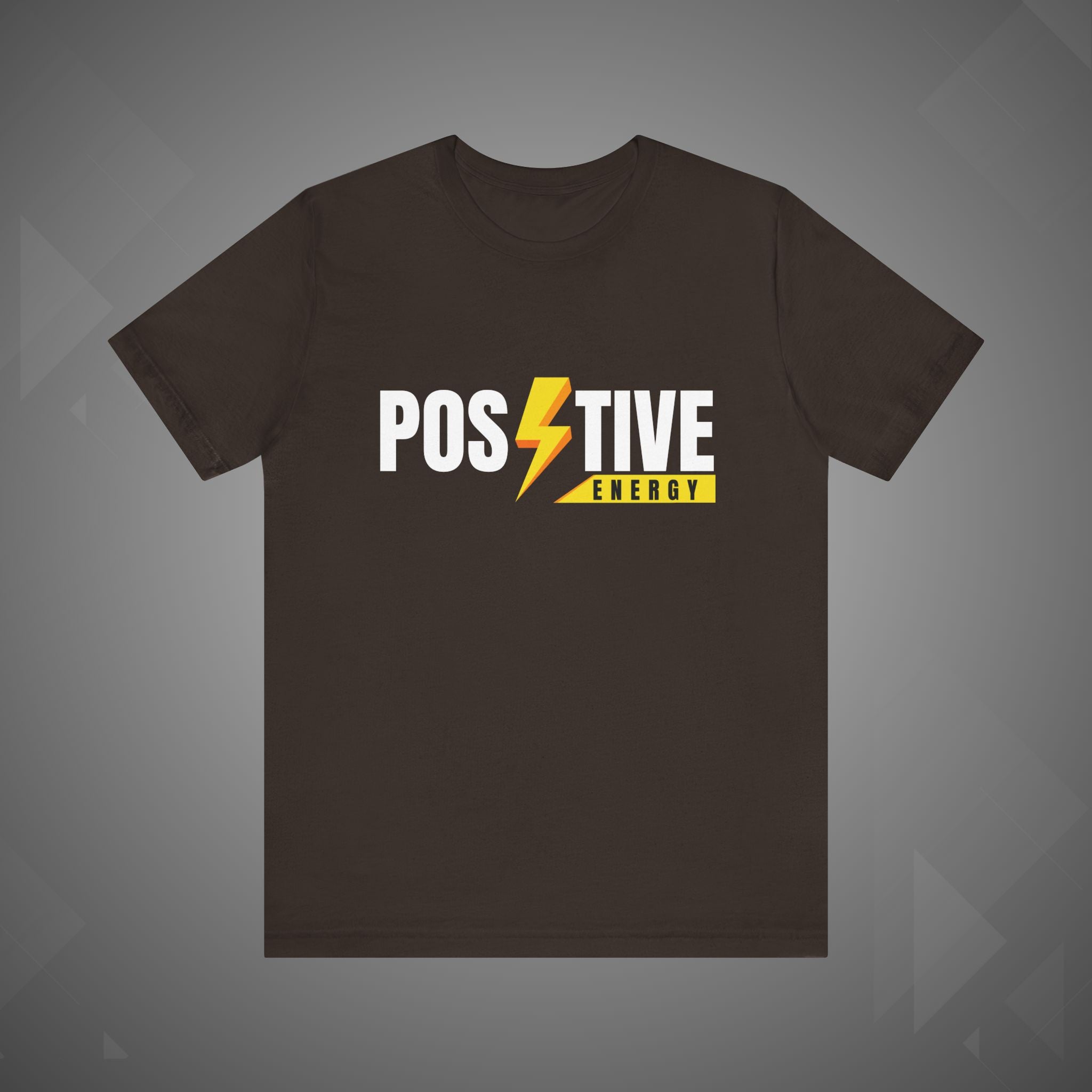 Positive Energy T-Shirt | Motivational Graphic Tee