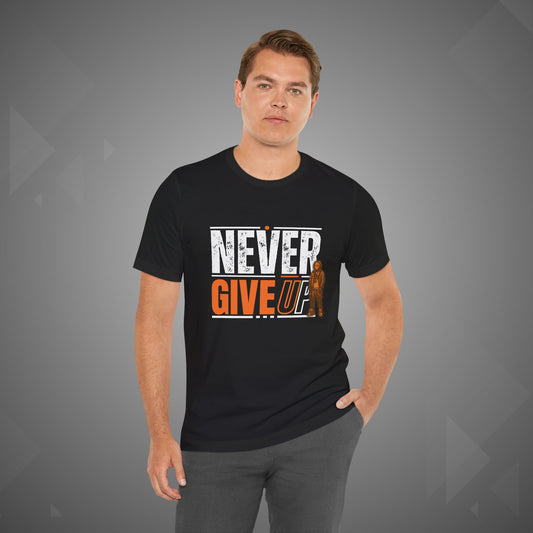 Never Give Up Motivational Tee