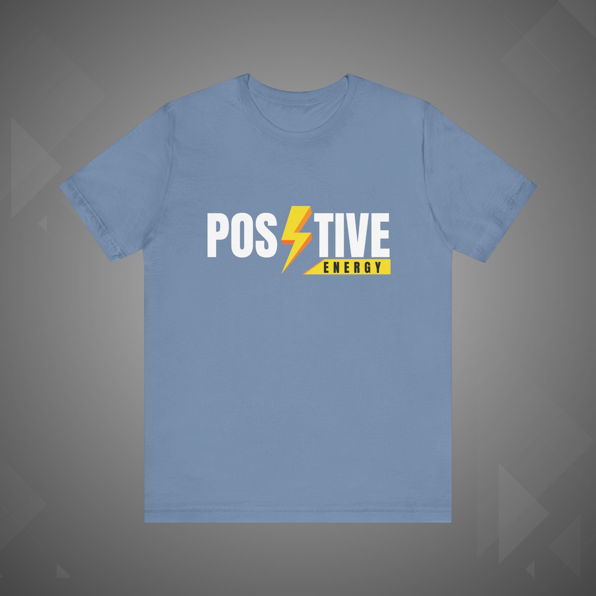 Positive Energy T-Shirt | Motivational Graphic Tee