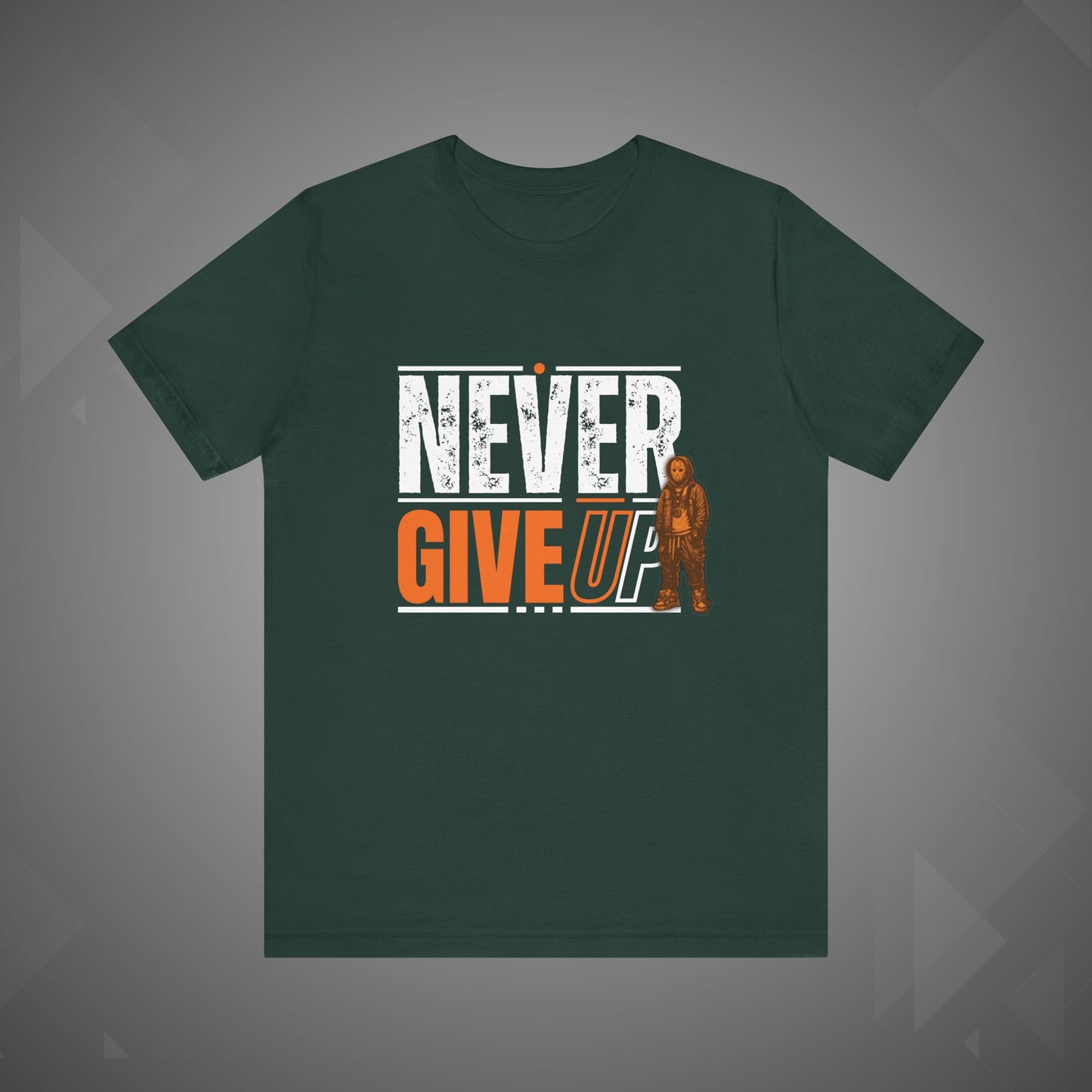 Never Give Up Motivational Tee