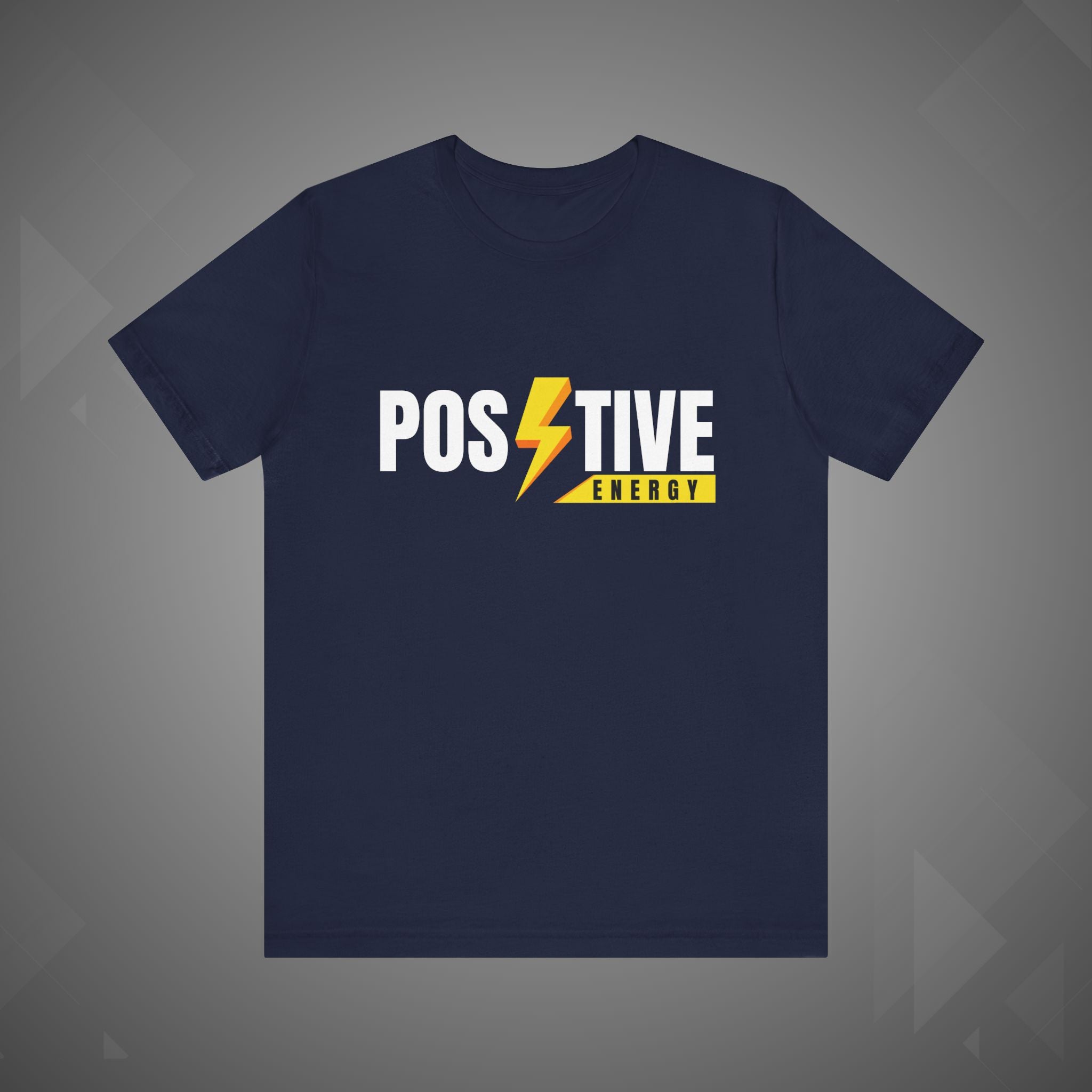 Positive Energy T-Shirt | Motivational Graphic Tee