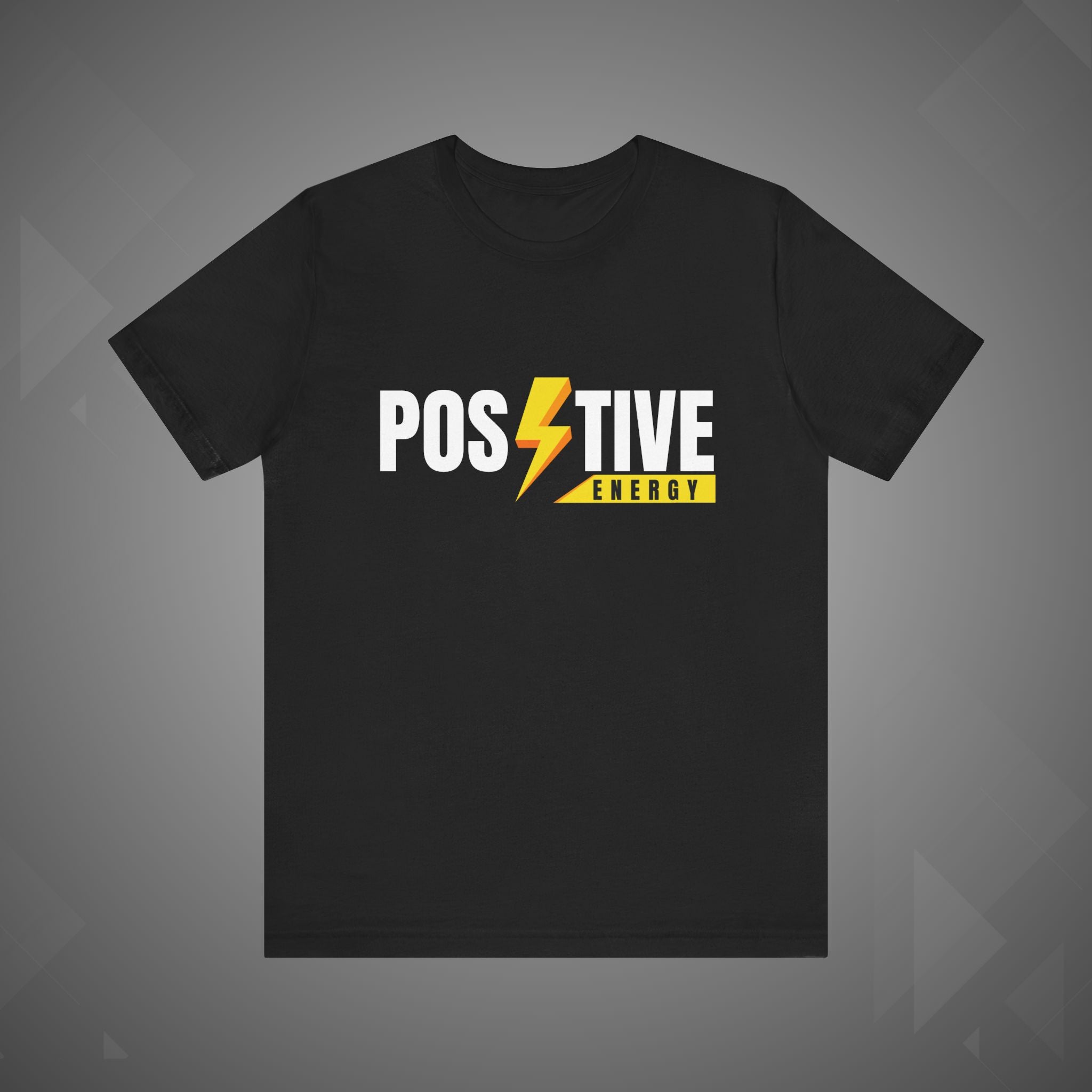 Positive Energy T-Shirt | Motivational Graphic Tee